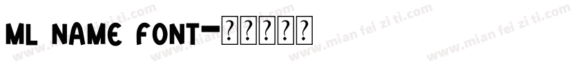 ml name font字体转换